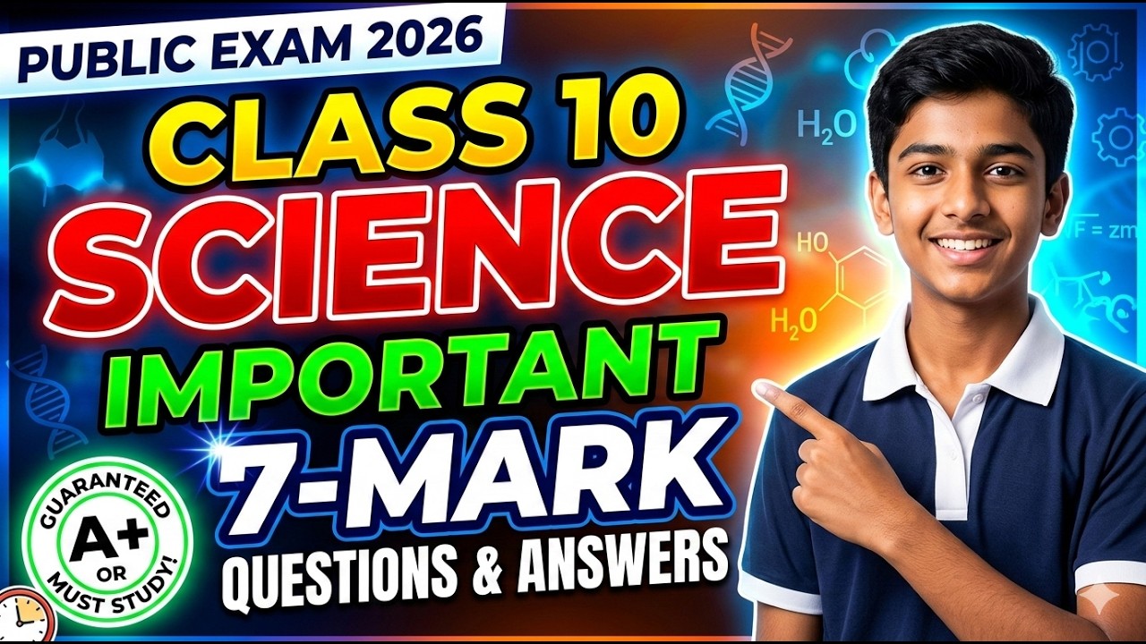 10th Science Important 7 Mark Questions & Answers | Public Exam 2026