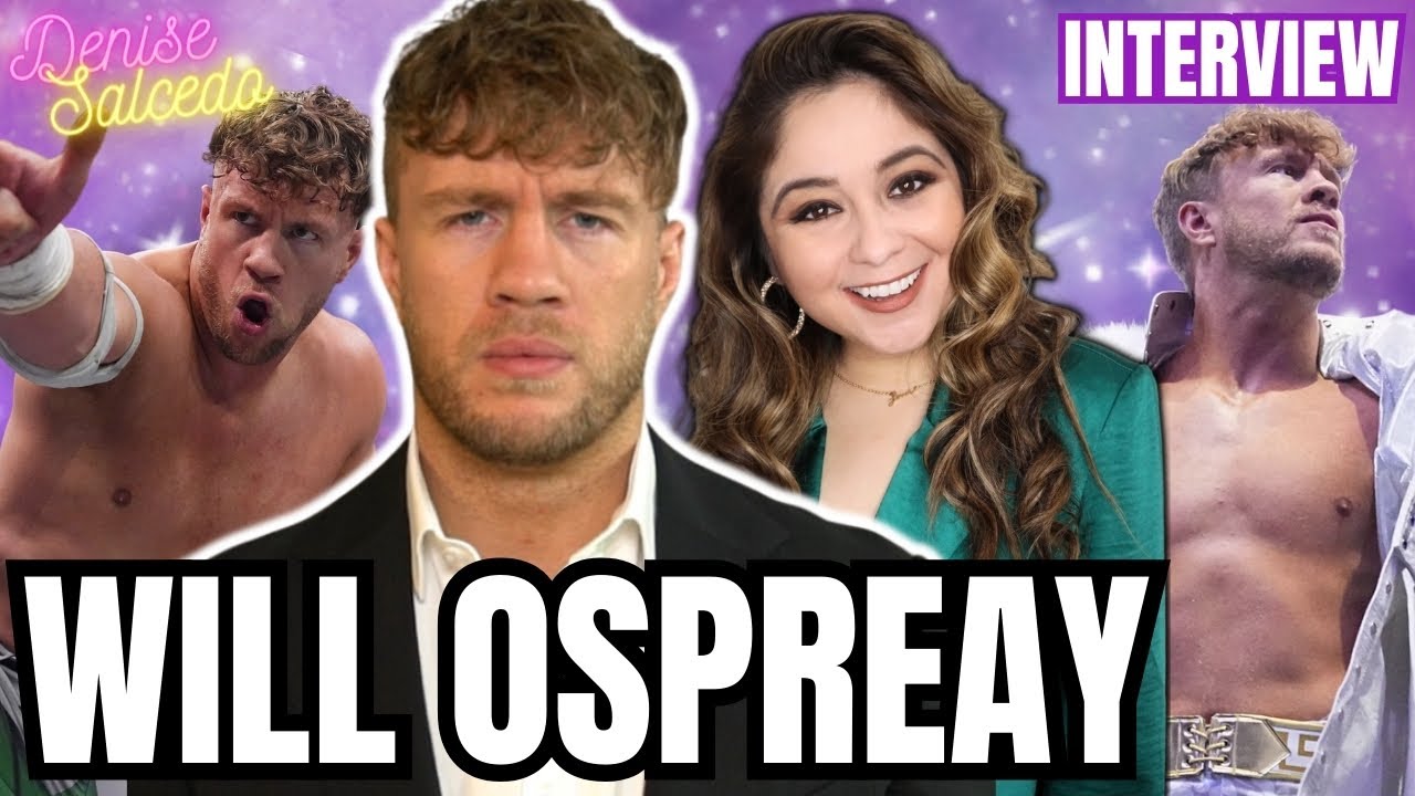 WILL OSPREAY: What Makes A Match Great, AEW ALL IN, Working w/ TNA Wrestling & More! | Interview