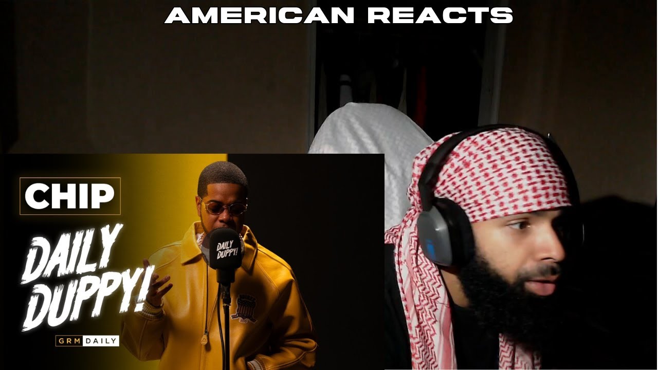 American Reacts To | Chip - Daily Duppy | GRM Daily (UK)