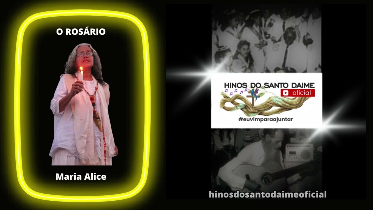 O ROSÁRIO - Hinário de Maria Alice Campos Freire - Santo Daime