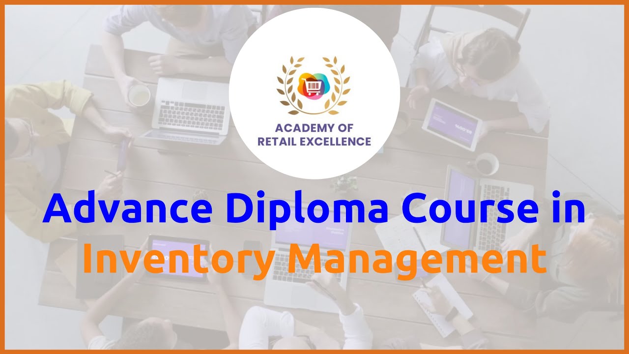 Advance Diploma Course in Inventory Management
