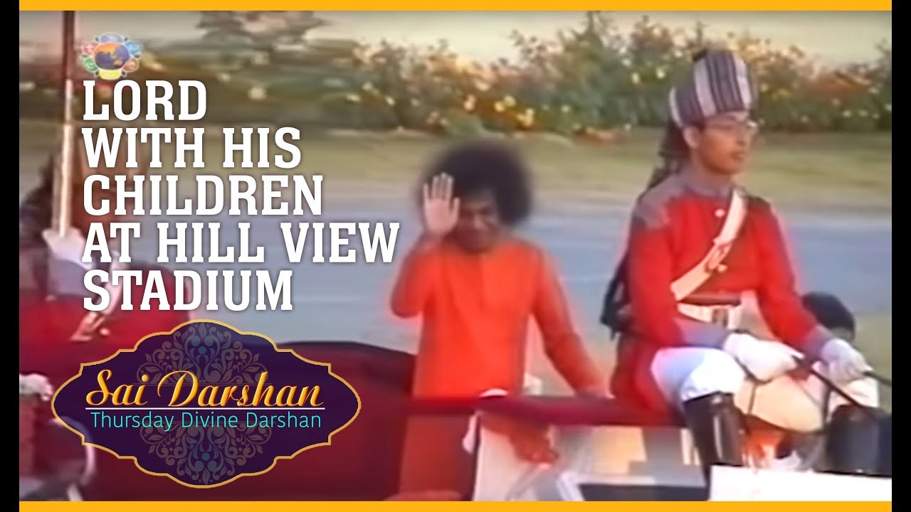 Lord With His Children | Hill View Stadium | Sai Darshan 287 | Sports Meet 2000