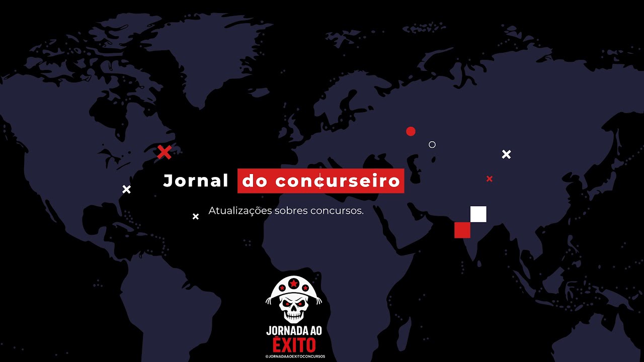 JORNAL DO CONCURSEIRO: ATUALIZAÇÕES SOBRE CONCURSOS.
