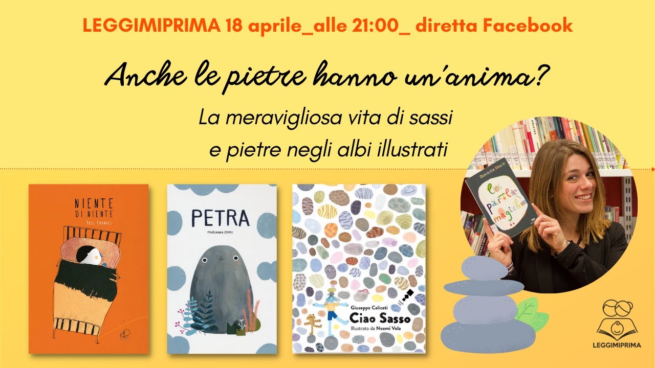 Anche le pietre hanno un'anima? La meravigliosa vita dei sassi negli albi illustrati