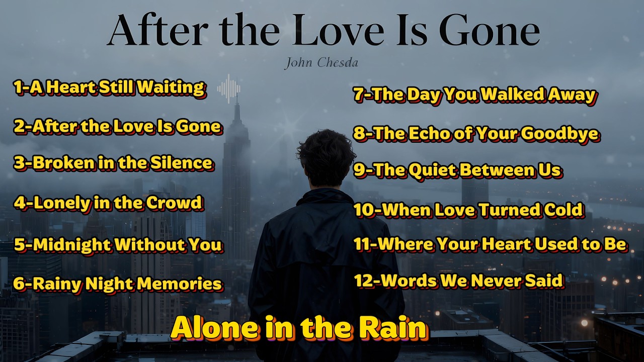 Alone in the Rain-sad playlist 💔