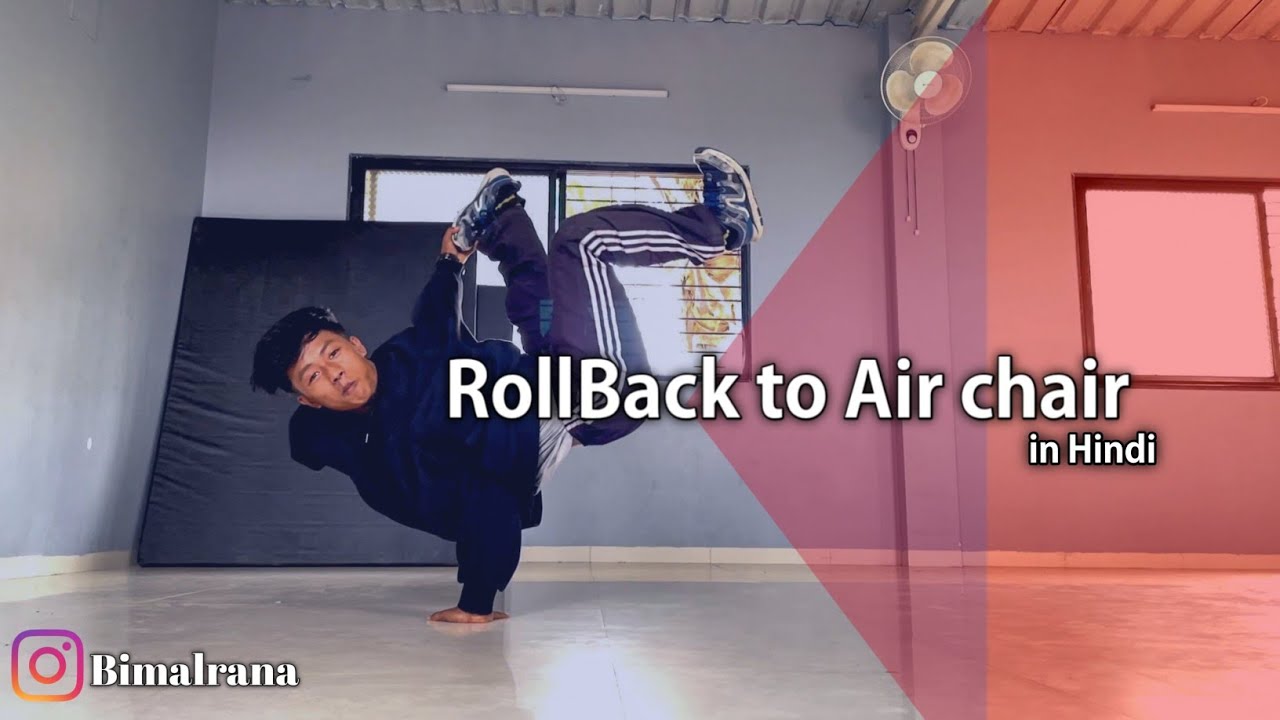 RollBack  Airchair tutorial in hindi by Bimal rana | Bboy tutorial