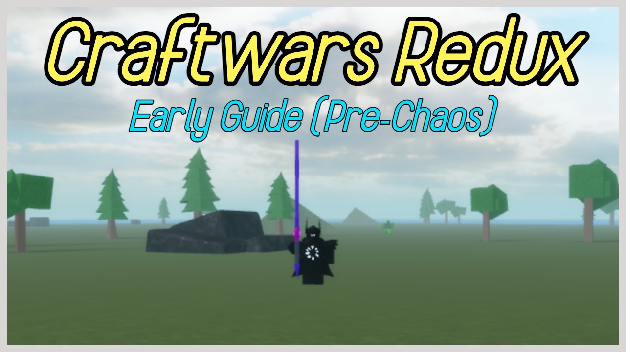 An Early Game Guide | Craftwars Redux