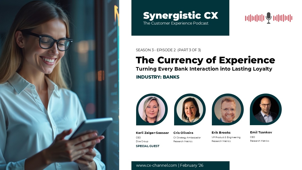 Synergistic CX Podcast - Season 3 - Episode 2: The Currency of Experience (Part 3)