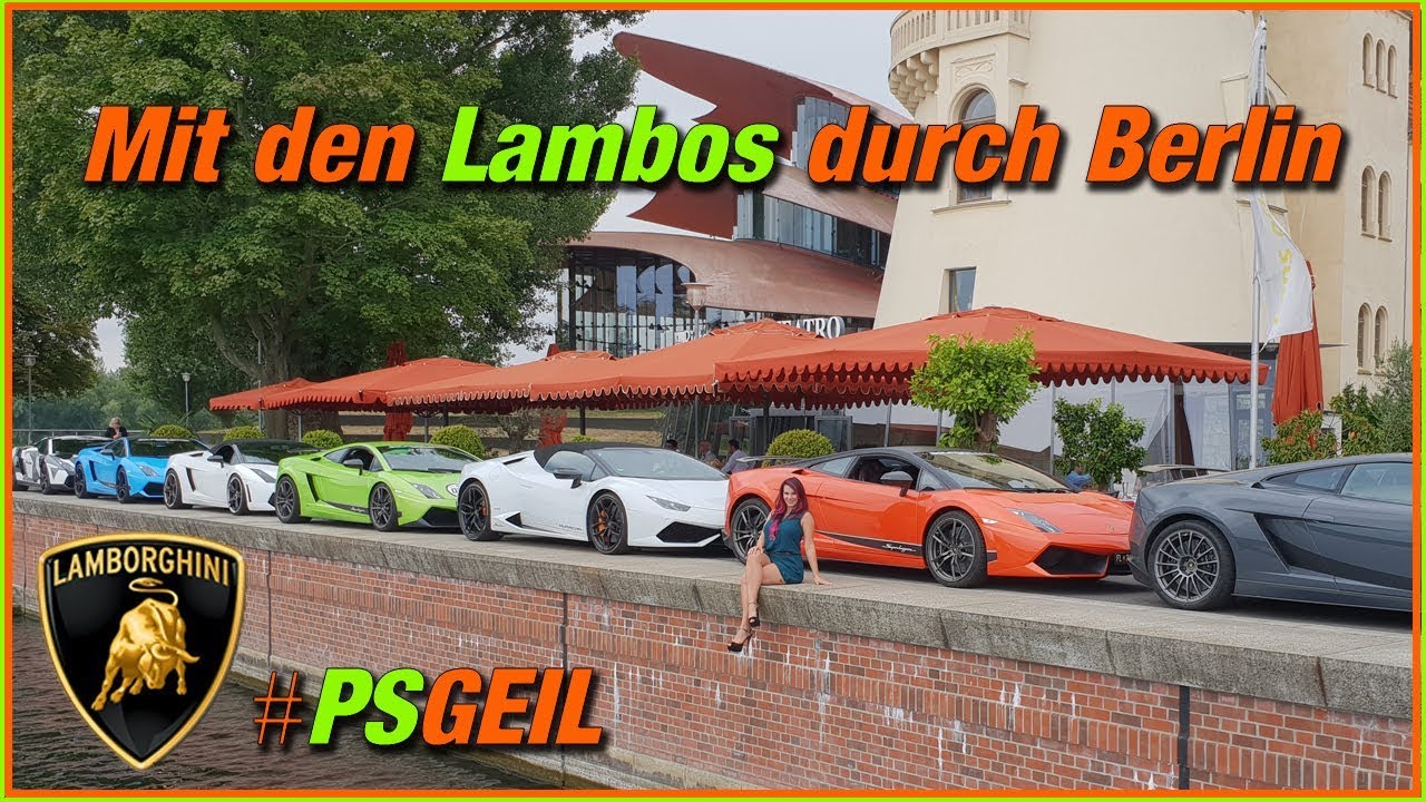 Mit den Lambos durch Berlin! #PSGEIL
