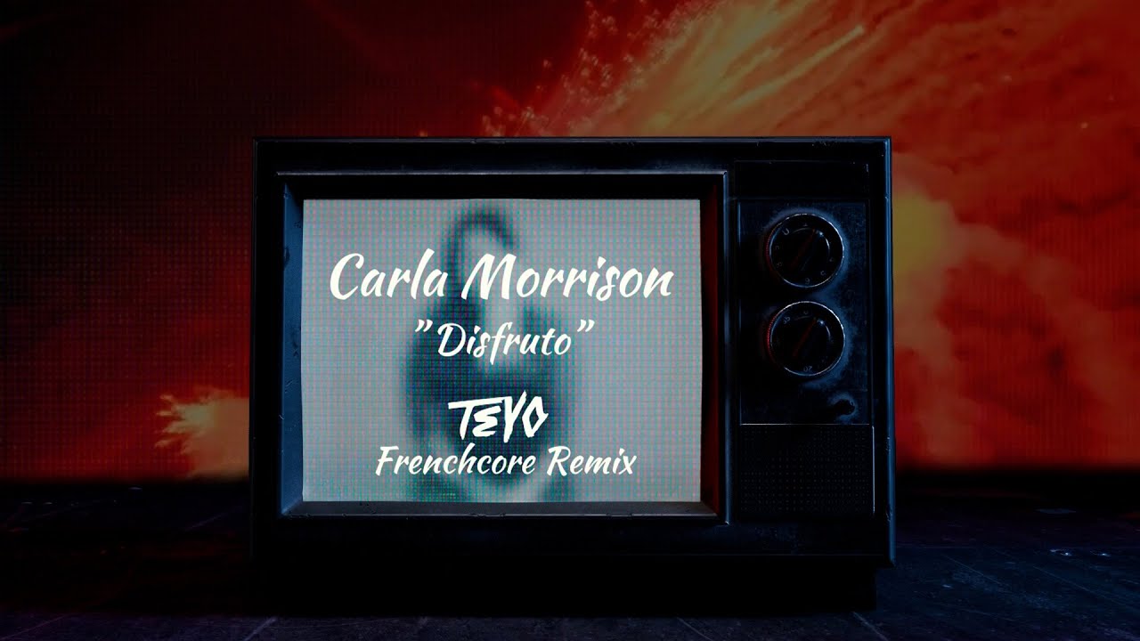Carla Morrison - Disfruto (Teyo Frenchcore Remix)
