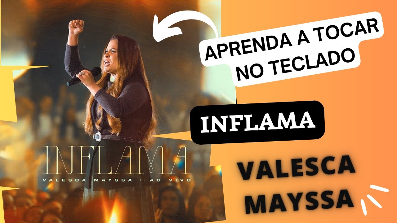 INFLAMA - VALESCA MAYSSA | APRENDA A TOCAR NO TECLADO COM CIFRA E LETRA
