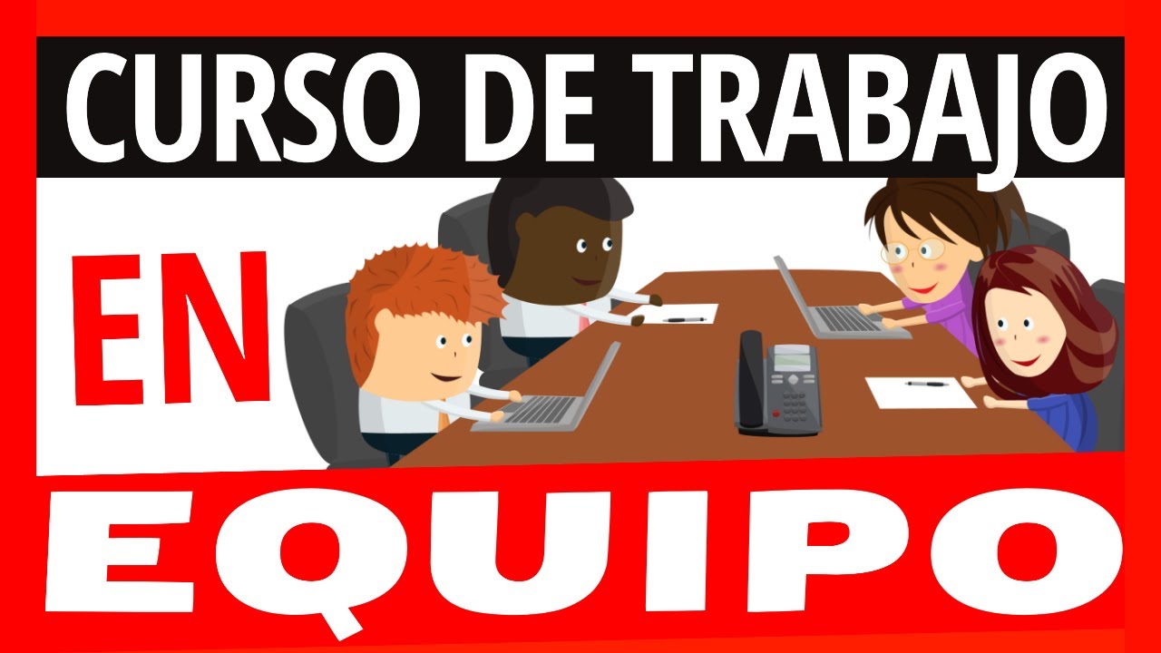 Curso de TRABAJO en EQUIPO ✅ LIDERAZGO y Gestión de Equipos 🔥🔥🔥