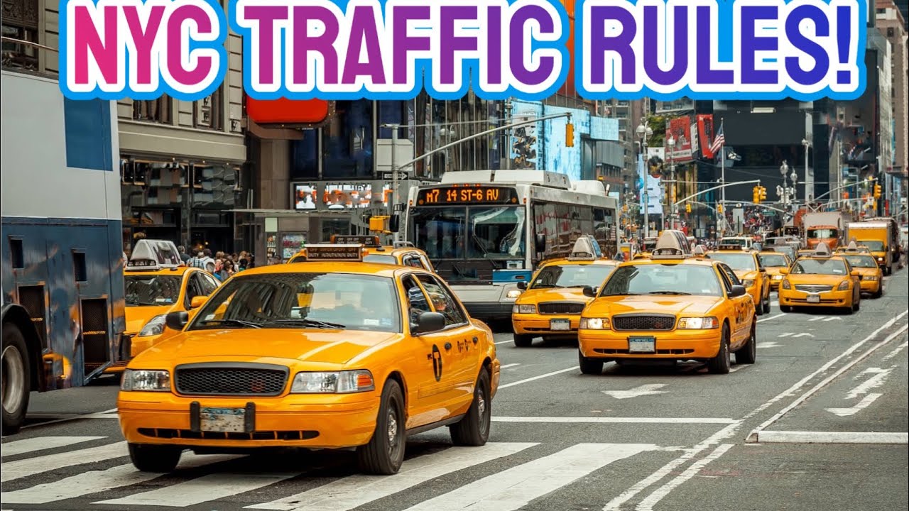 Mastering NYC Traffic Rules & Regulations: A Quick Guide