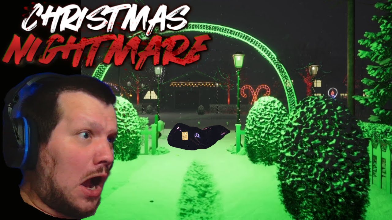 Christmas Nightmare: Will I Wake Up?