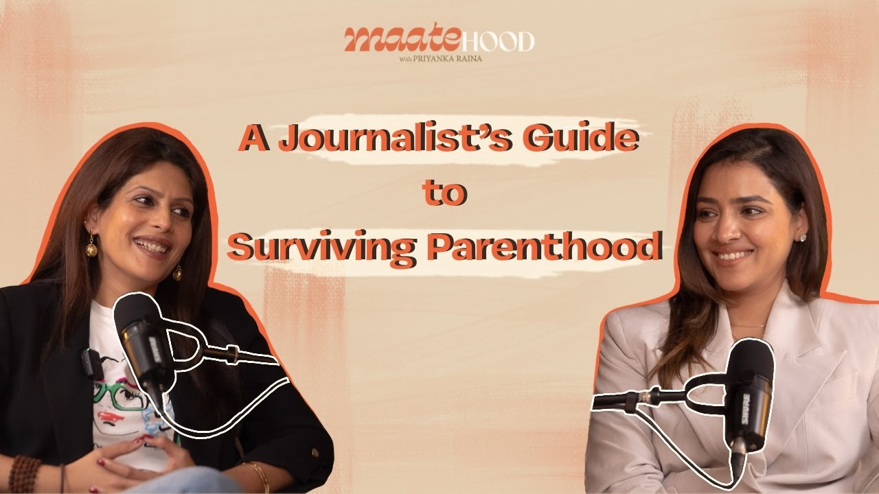 From Newsrooms to Living Room Banter: Palki Sharma's Parenting Tips