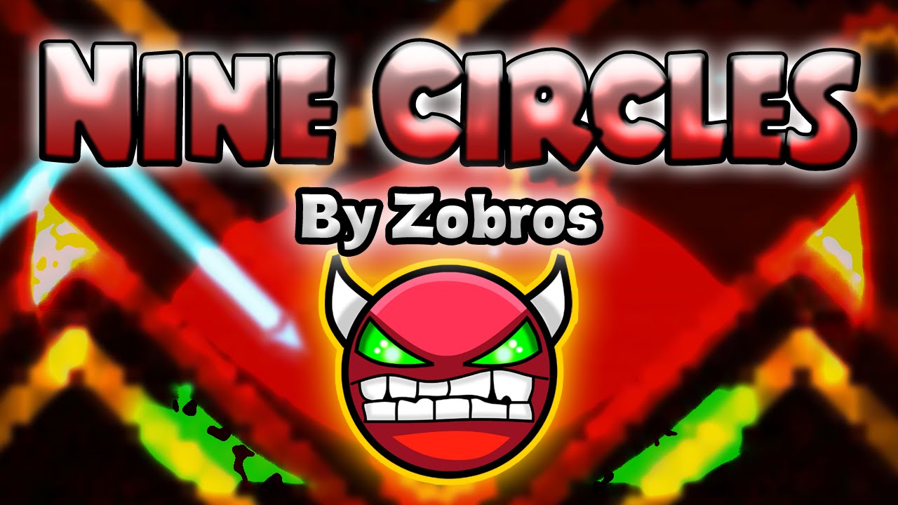 Geometry Dash [1.9] (Demon) - Nine Circles by Zobros - GuitarHeroStyles