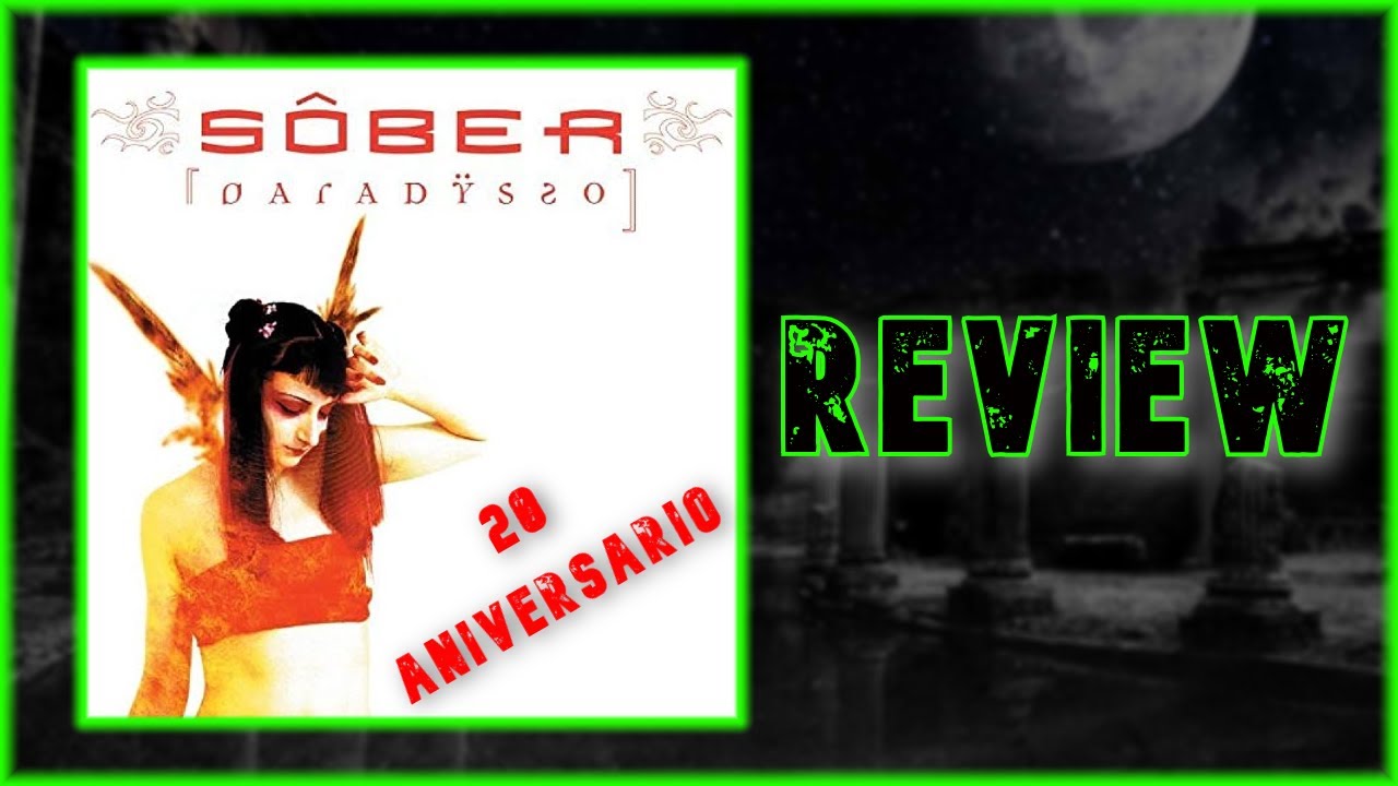 Sober - Paradysso "20 Aniversario" REVIEW