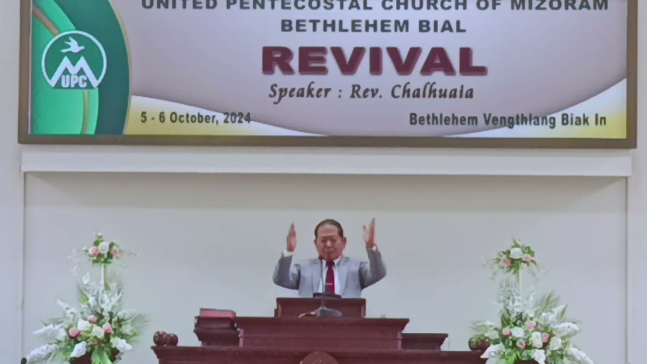 Rev Chalhuaia || Bethlehem Bial Revival ||Pathianni Chawhnu Sermon