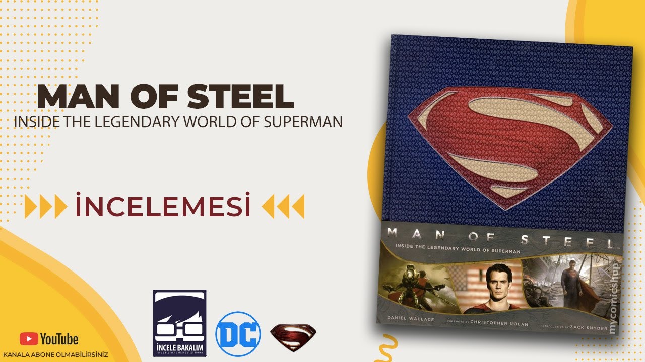 Man of Steel: Inside the Legendary World of Superman | Kitap İncelemesi