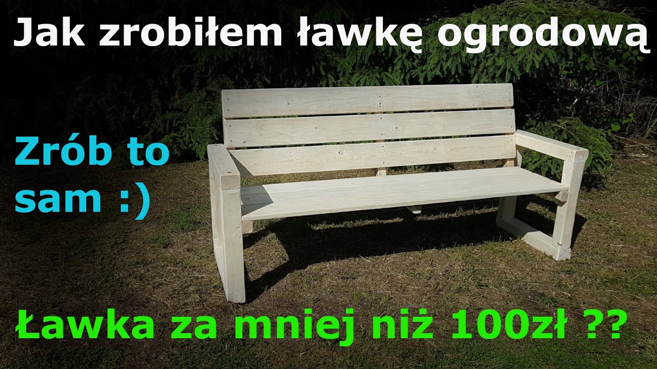 Jak zrobić ławkę ogrodową