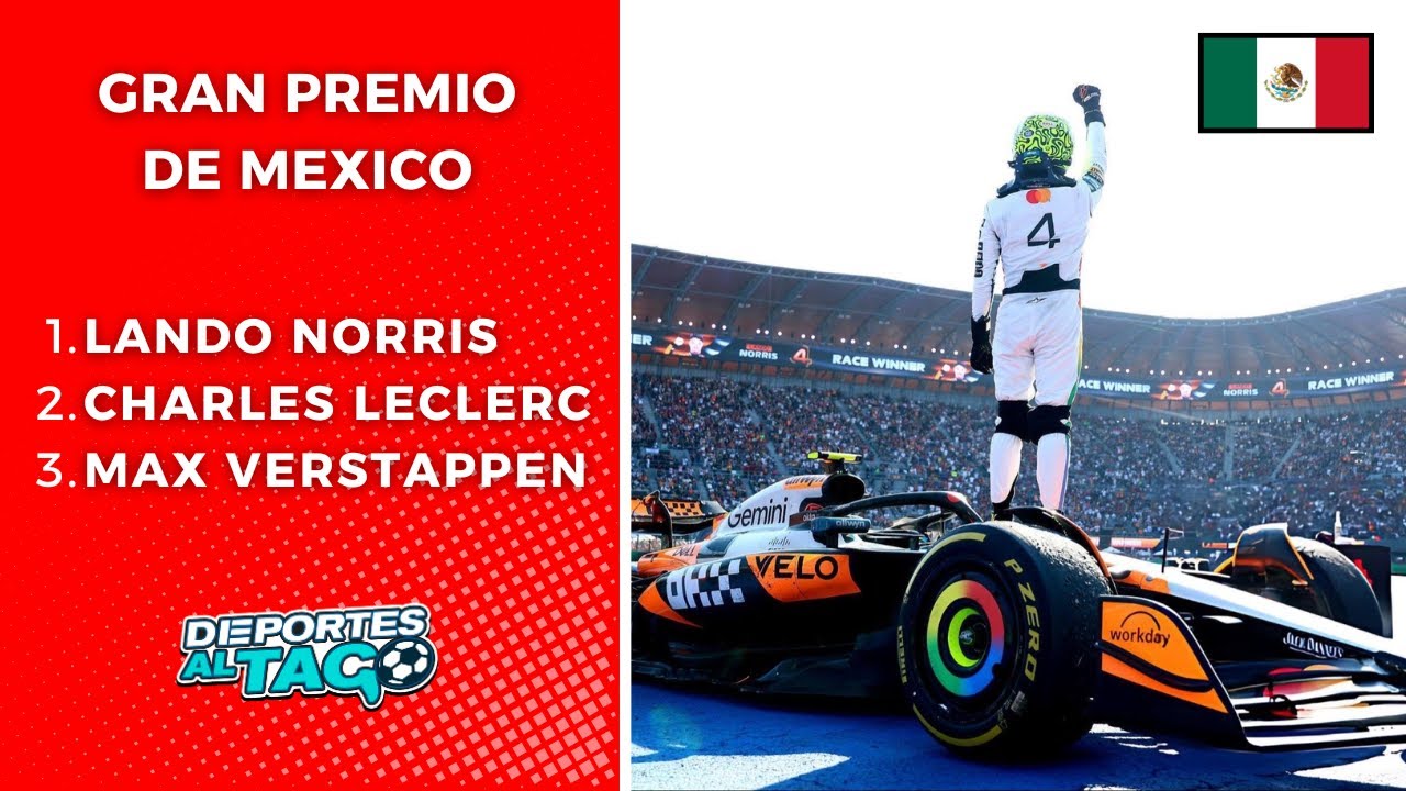 🏎️ LANDO NORRIS es el GRAN GANADOR del GP DE M&Eacute;XICO y FRANCO COLAPINTO fue PUESTO 16 🔥