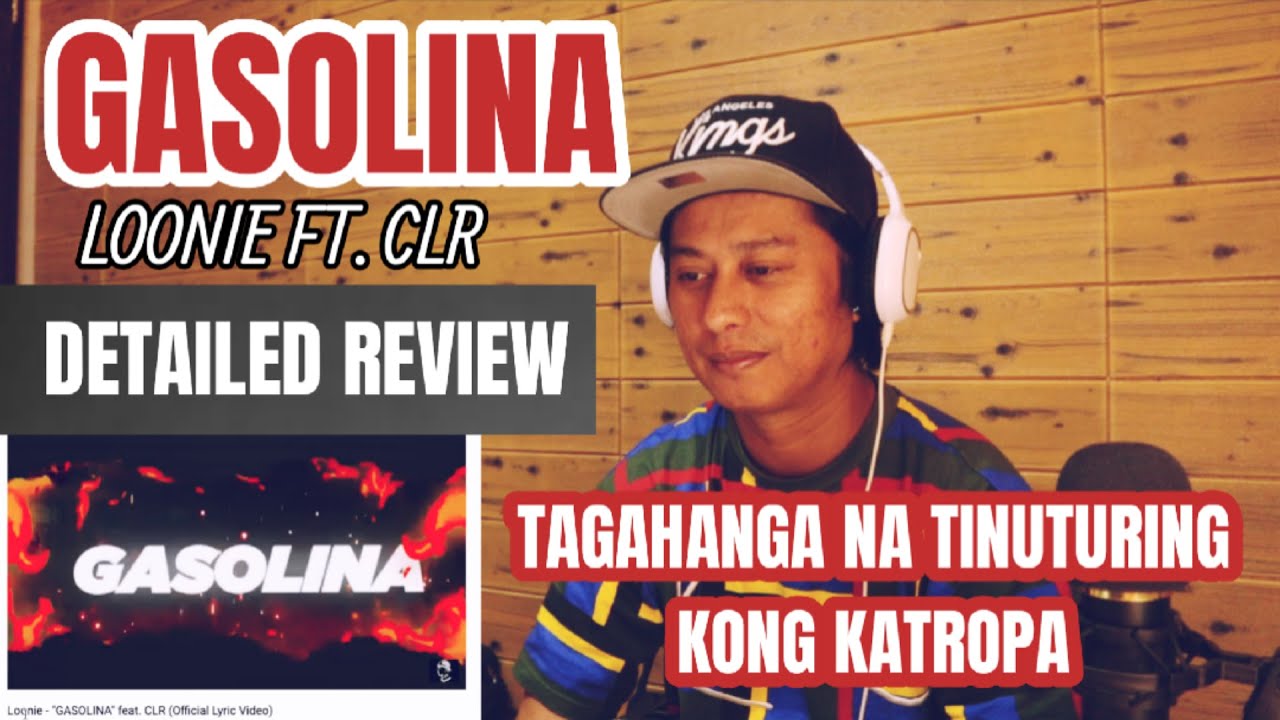 GASOLINA - LOONIE FT. CLR (DETAILED REVIEW) BY TARGET