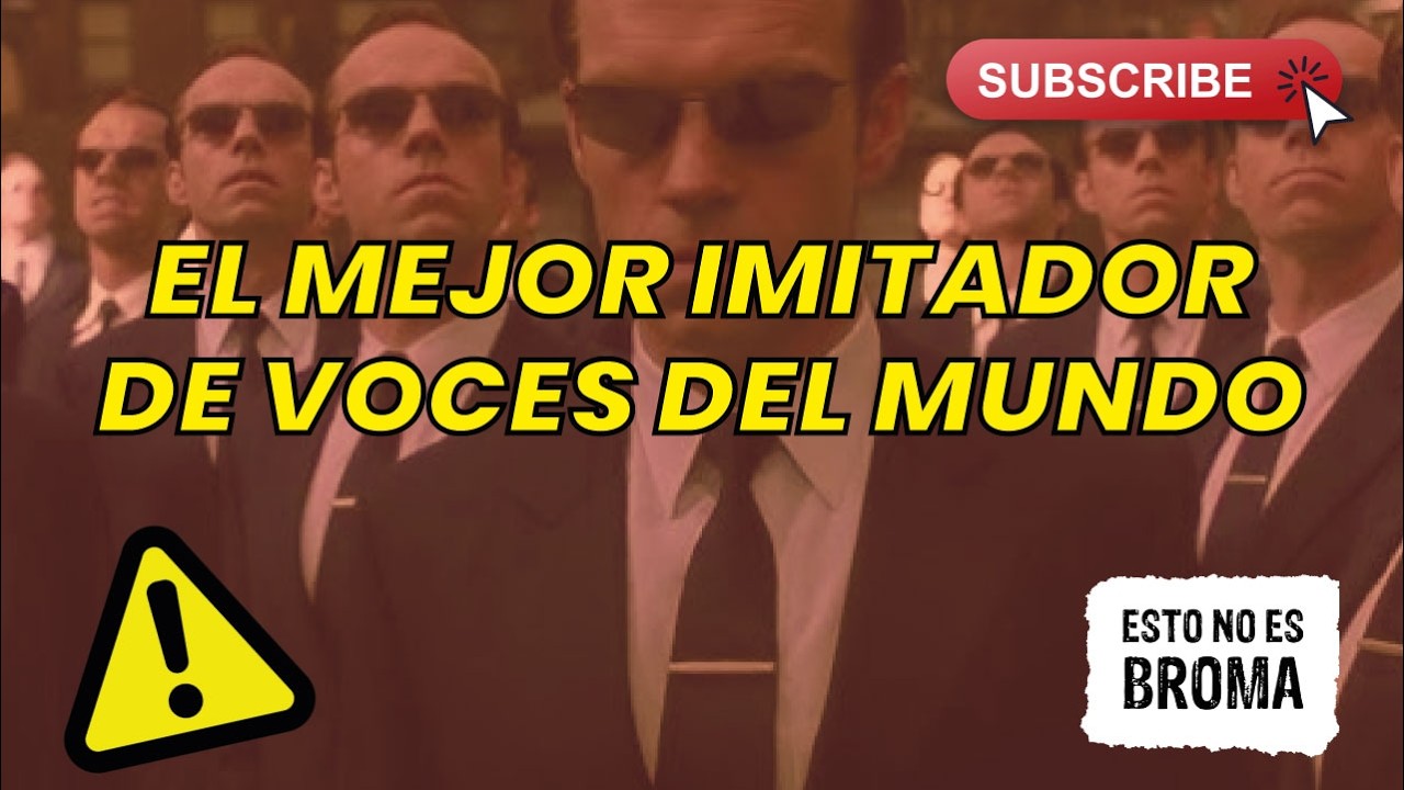EL MEJOR IMITADOR DE VOCES DEL MUNDO