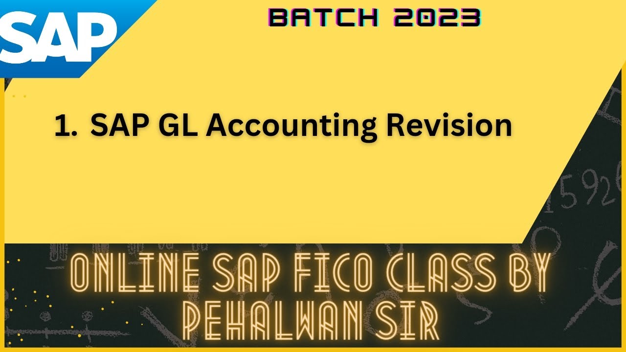 Revision | SAP Finance_General Ledger Accounting #SAP FICO Online Course in English | Pehalwan Sir
