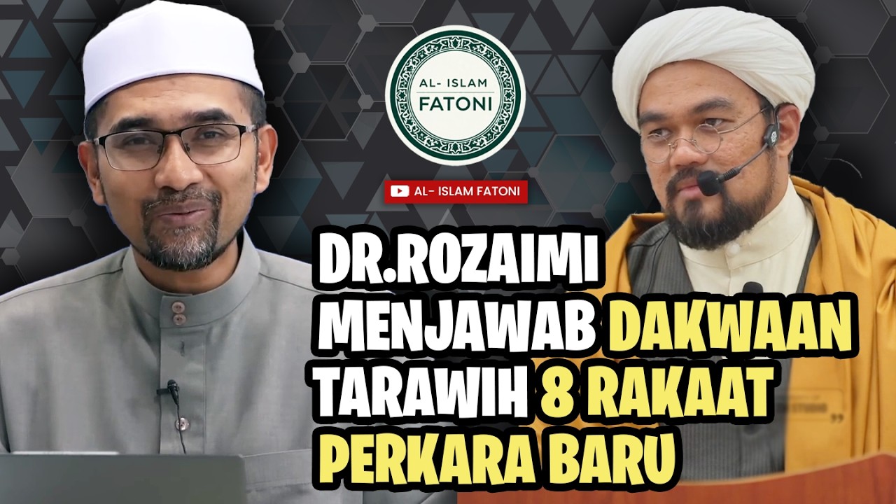 DR.ROZAIMI MENJAWAB DAKWAAN TARAWIH 8 RAKAAT PERKARA BARU