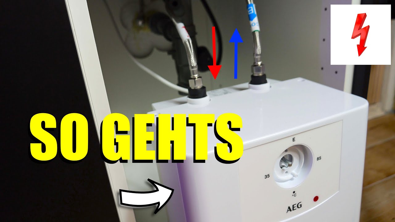 Niederdruck Wasserbeuler (Durchlauferhitzer) selber montieren 🚰🚿