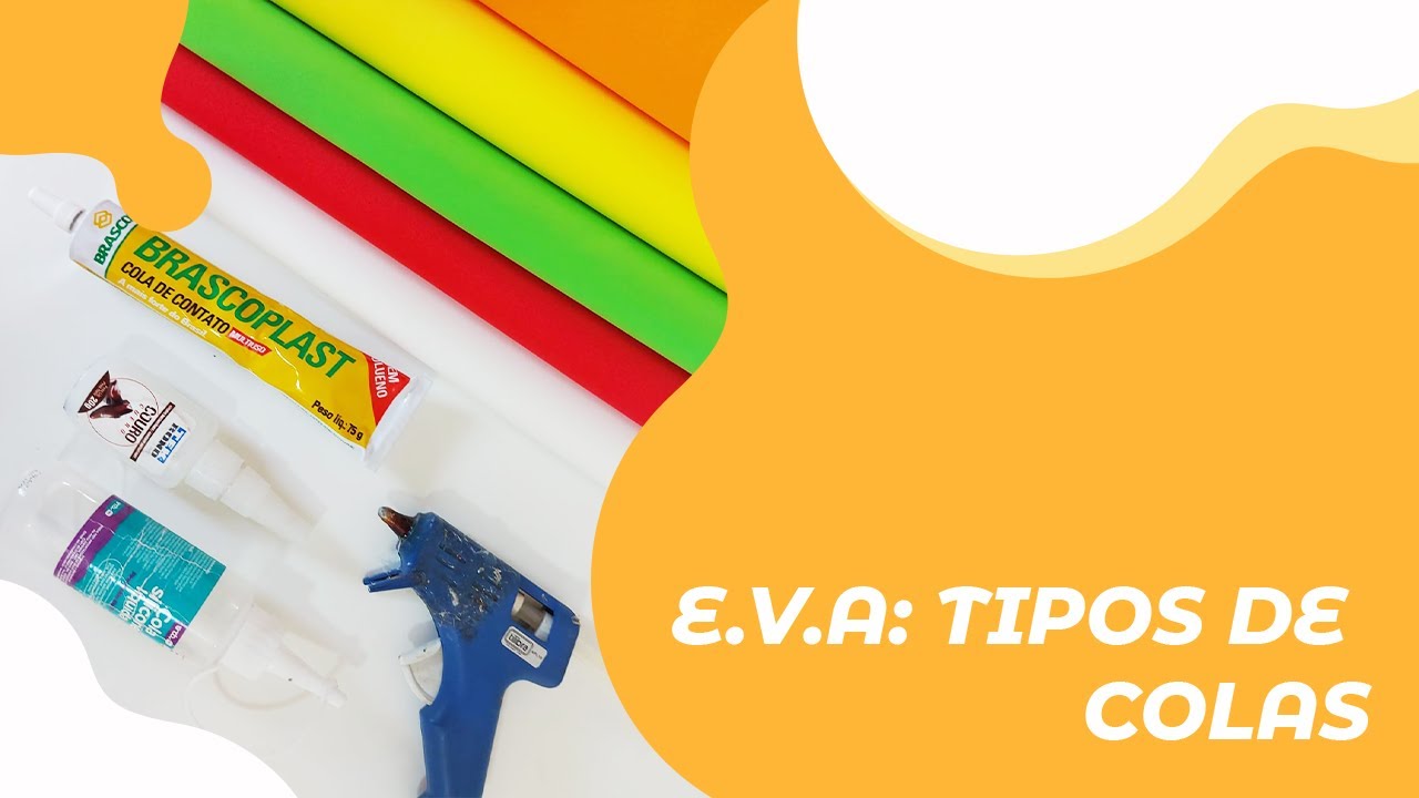 OS 4 TIPOS DE COLAS PARA E.V.A l KÔKA ARTESANATO