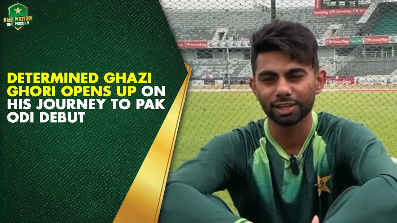 Determined Ghazi Ghori Opens Up on His Journey to Pakistan ODI Debut