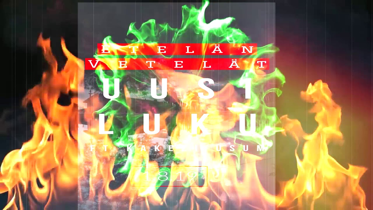 Etel&auml;n Vetel&auml;t - Uusi luku ft. Kakezi Usum