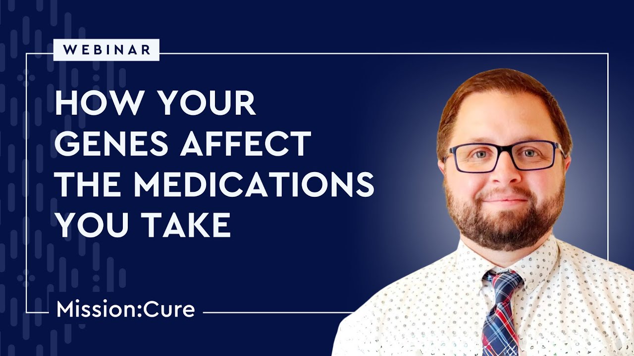 How Your Genetic Makeup Affects the Medication You Take [WEBINAR]