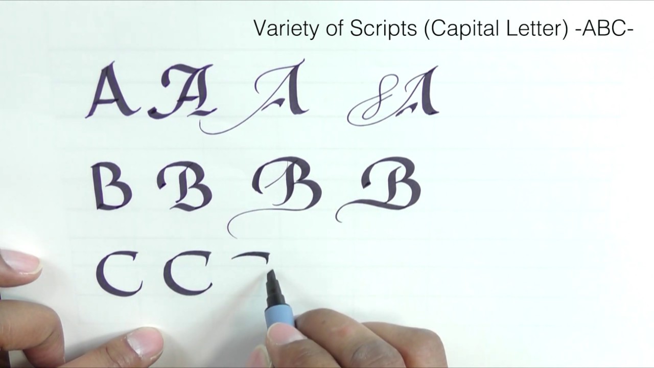 Calligraphy / Variety of Scripts (Capital Letter) -ABC-