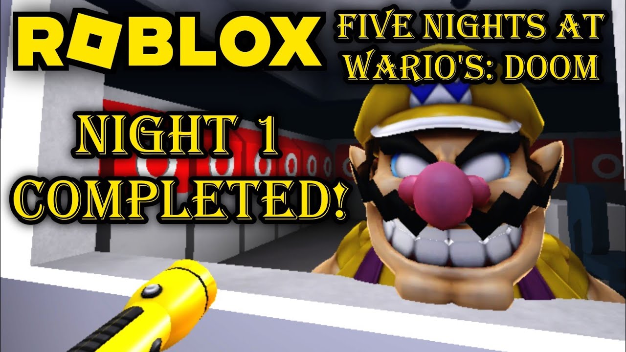 ROBLOX Five Nights At Wario's: Doom Gameplay | Night 1 Completed!