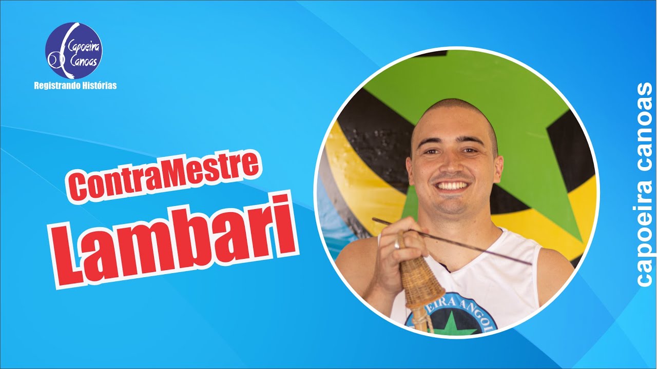 Contramestre Lambari - Capoeira Canoas