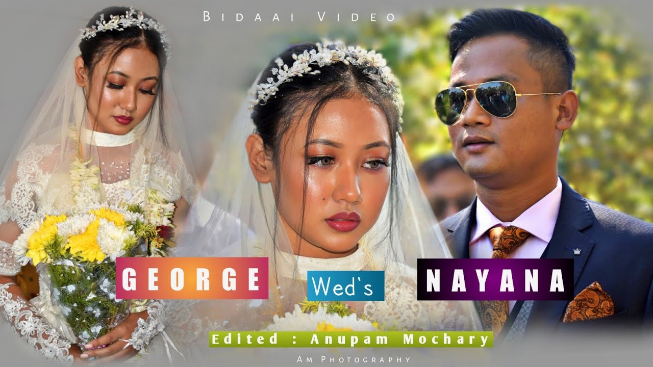 Bidaai Farewell | Bidaai New Bodo Gospel Song Video | George Weds Nayana | Christian Wedding Video |