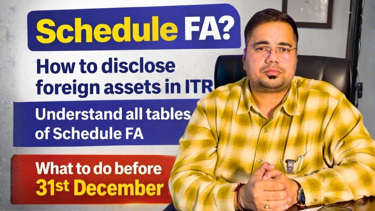 Schedule FA | How to Disclose Foreign Assets in ITR | Avoid ₹10 Lakh Penalty | Revise Your Return 