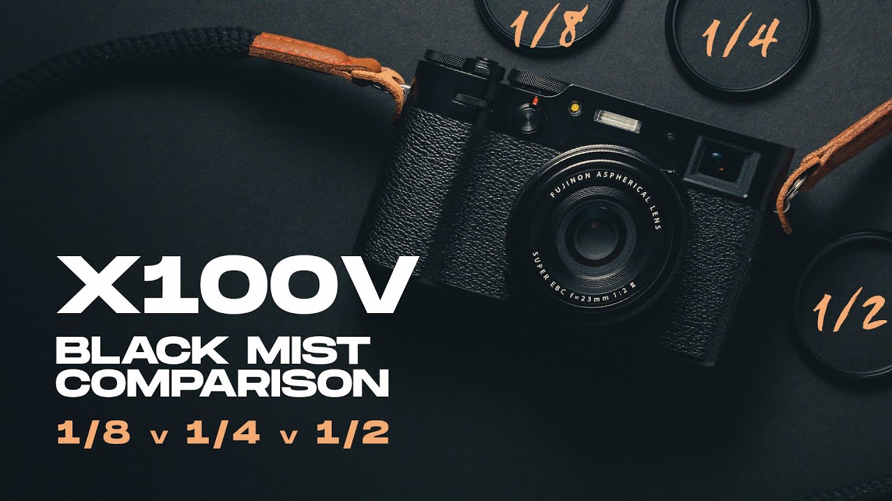 Fuji X100V. Сравнение фильтров Black Mist 1/8 против 1/4 против 1/2