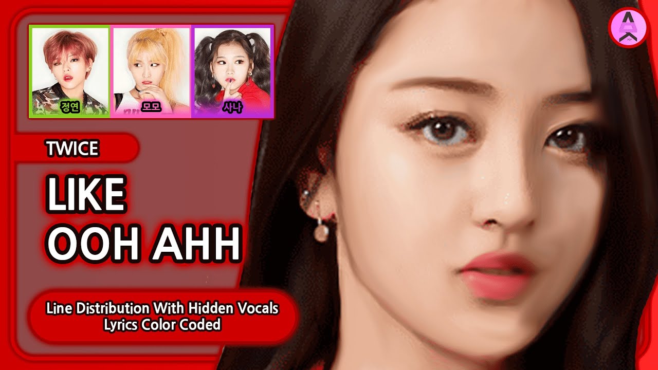 TWICE - LIKE OOH-AHH [Line Distribution With/Without Hidden Vocals + Color Coded Lyrics]