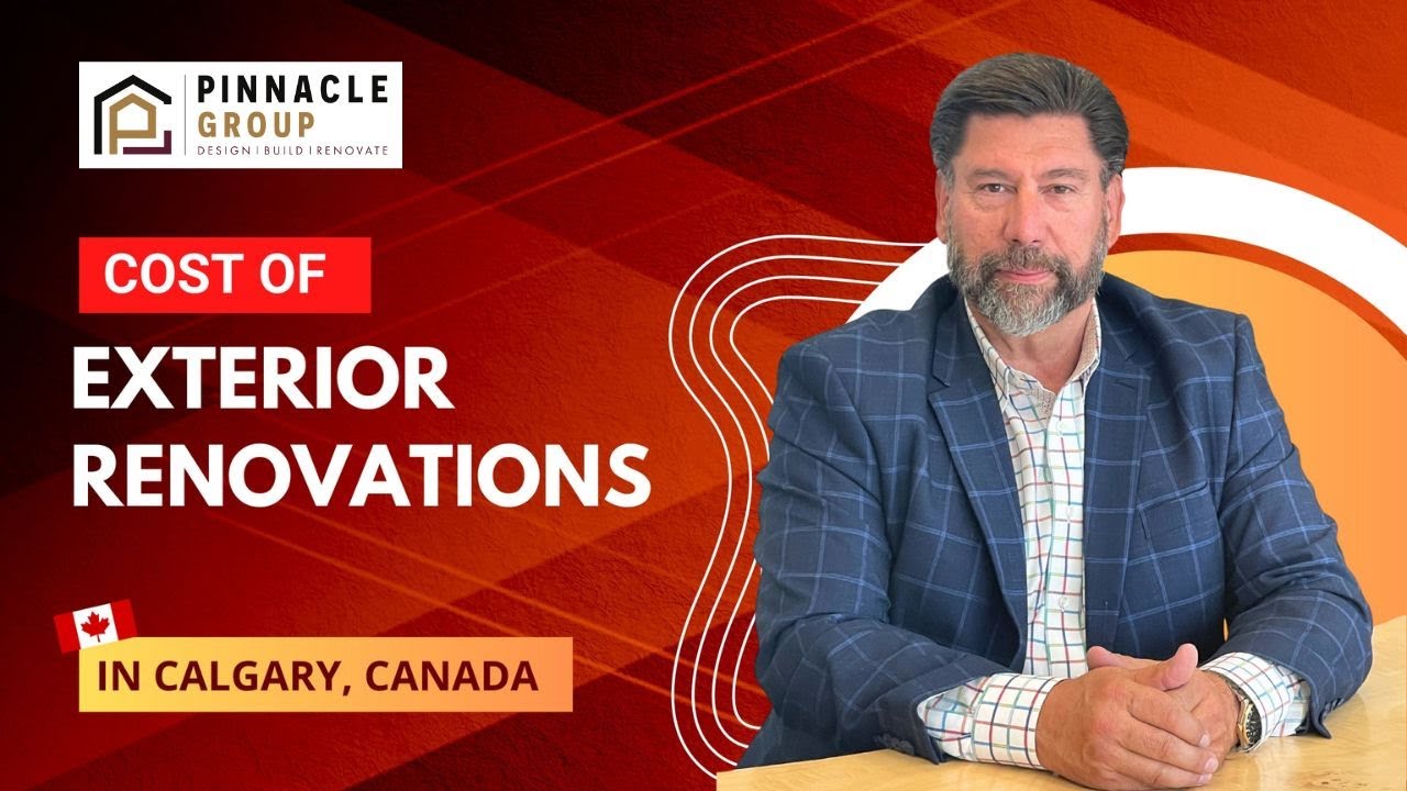 Cost of Home Exterior Renovation in Calgary // Pinnacle Group