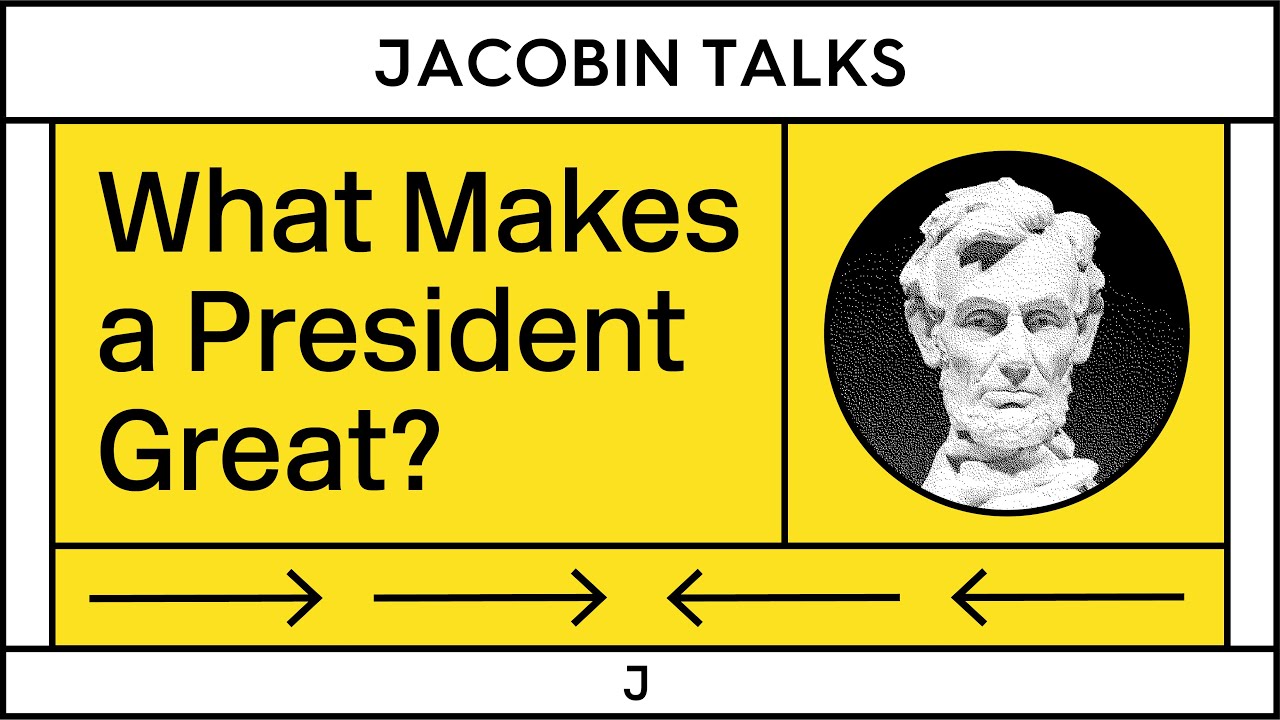 What Makes a President Great? w/ Harvey J. Kaye
