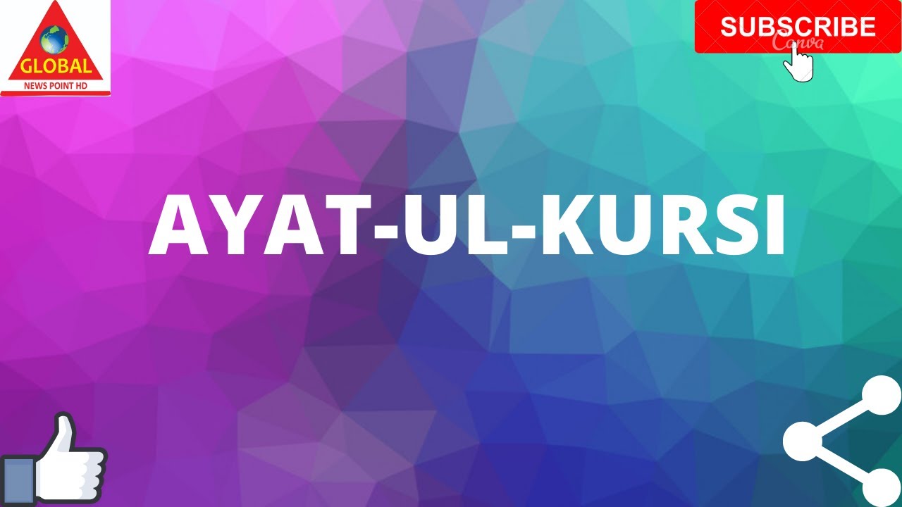 AYAT-UL-KURSI  | Global News Point (HD)