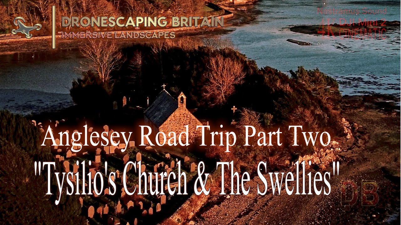 Tsylios Church Island & The Swellies Anglesey Road Trip pt2