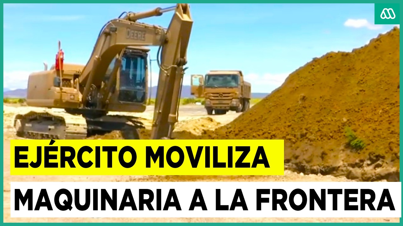 Ejército de Chile despliega maquinaria pesada en la frontera para la construcción de zanja