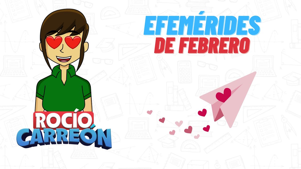 EFEMÉRIDES DE FEBRERO