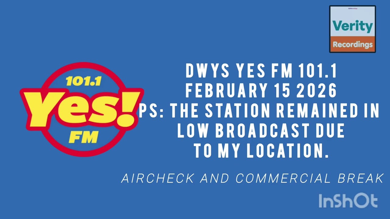YES FM 101.1 Aircheck and Commercial Break (February 15 2026)