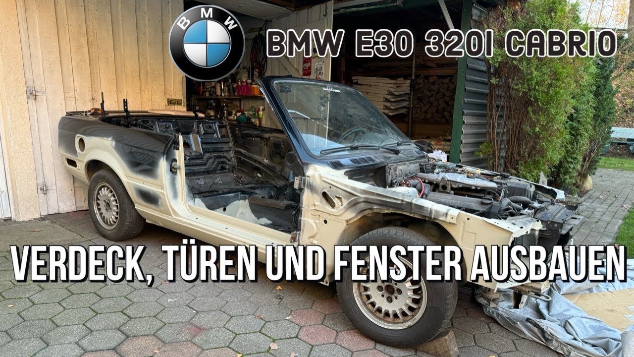 BMW E30 Cabrio Verdeck Türen und Fenster ausbauen - Es muss noch mehr demontiert werden!