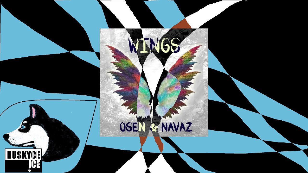 Osen & Navaz - Wings (audio)